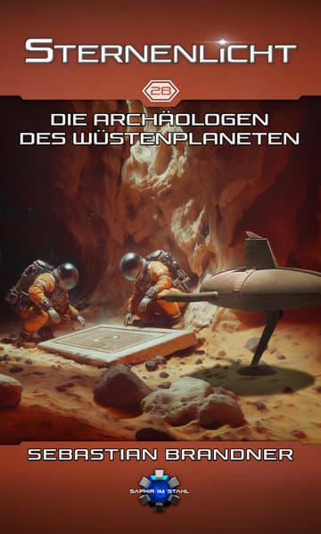 Die Archäologen des Wüstenplaneten