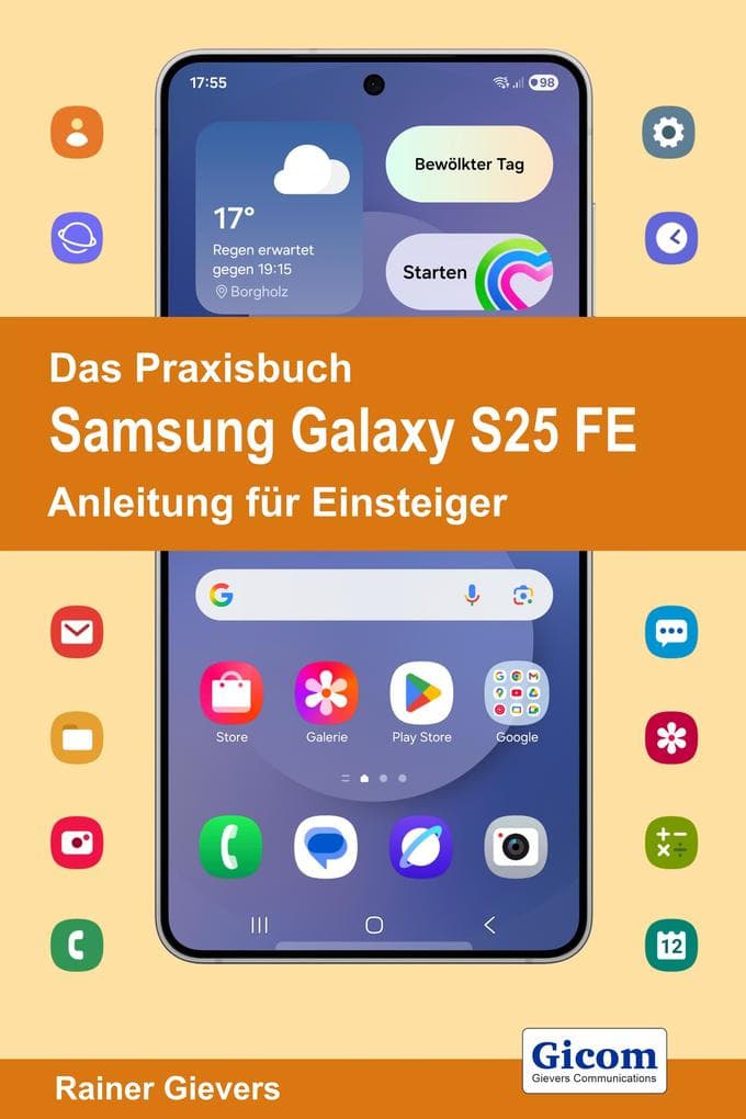 Das Praxisbuch Samsung Galaxy S25 FE - Anleitung für Einsteiger