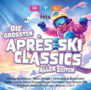 RTL Hits - Die gröáten Apres Ski Classics