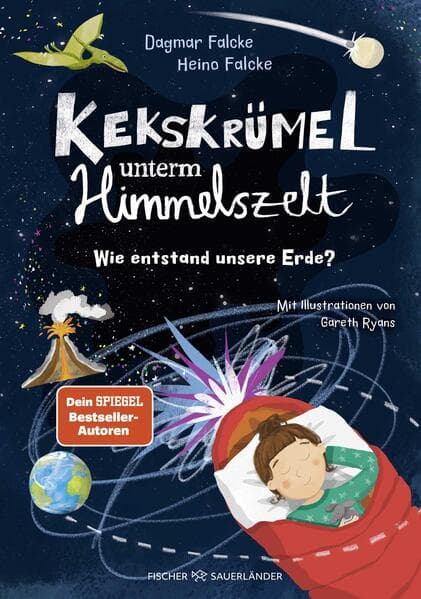 Kekskrümel unterm Himmelszelt. Wie entstand unsere Erde?