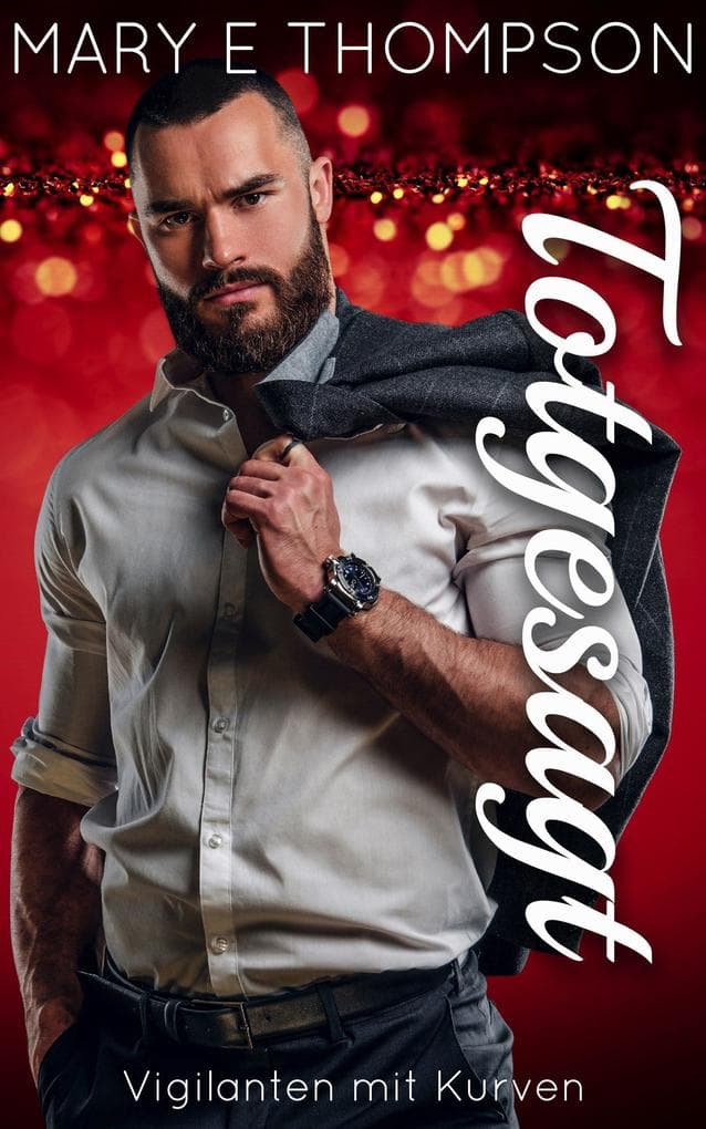 Totgesagt (Vigilanten mit Kurven, #3)