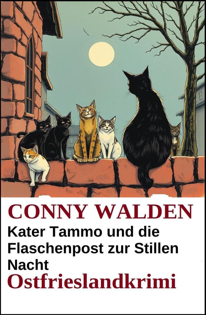 Kater Tammo und die Flaschenpost zur Stillen Nacht: Ostfrieslandkrimi