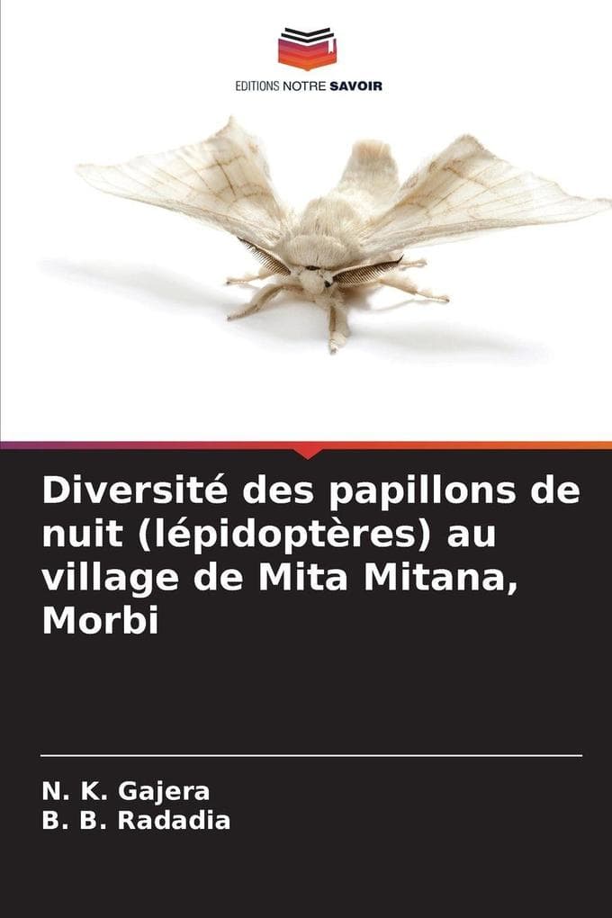 Diversité des papillons de nuit (lépidoptères) au village de Mita Mitana, Morbi