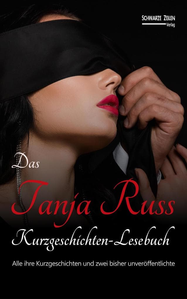 Das Tanja Russ Kurzgeschichten-Lesebuch