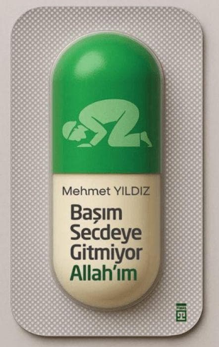 Basim Secdeye Gitmiyor Allahim