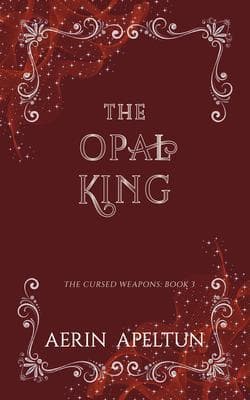 The Opal King