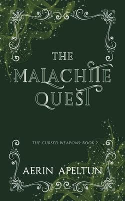 The Malachite Quest