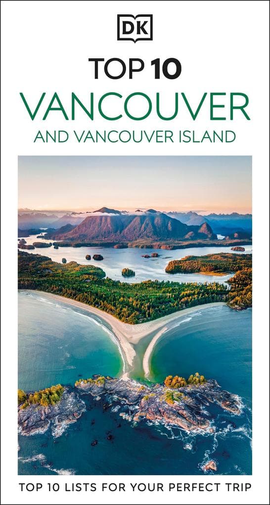 DK Top 10 Vancouver and Vancouver Island