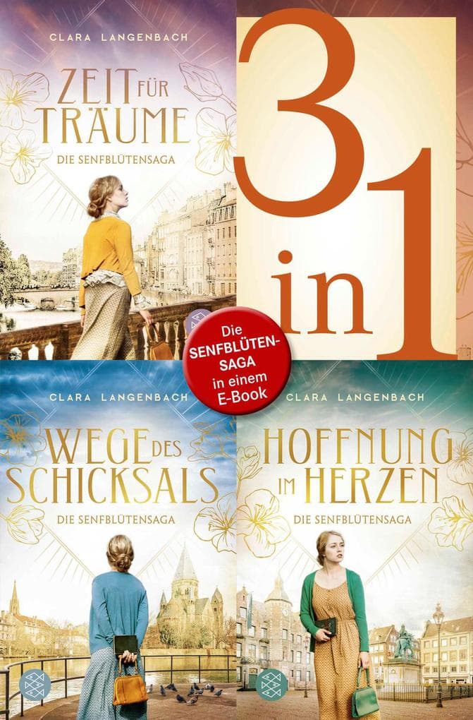 Die Senfblütensaga - Zeit für Träume / Wege des Schicksals / Hoffnung im Herzen - 3 Romane in einem Band