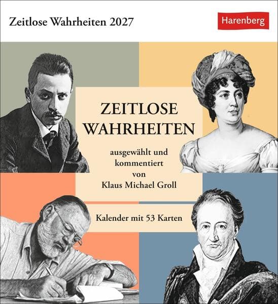 Zeitlose Wahrheiten Postkartenkalender 2027 - Kalender mit 53 Karten, ausgewählt und kommentiert von Klaus Michael Groll