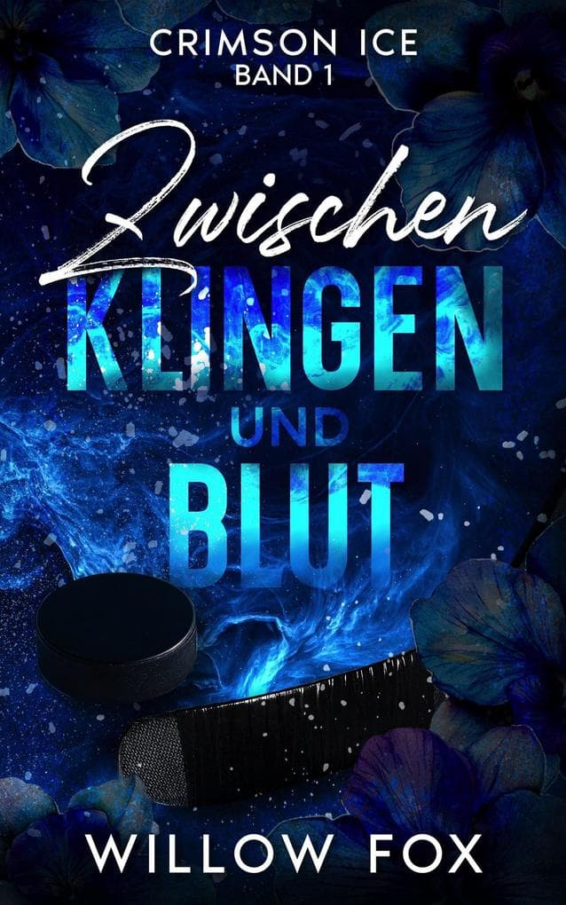 Zwischen Klingen und Blut (Crimson Ice (DE), #1)