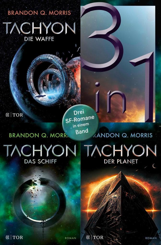 Tachyon - Die Waffe / Das Schiff / Der Planet - Drei SF-Romane in einem Band