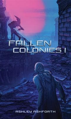 Fallen Colonies