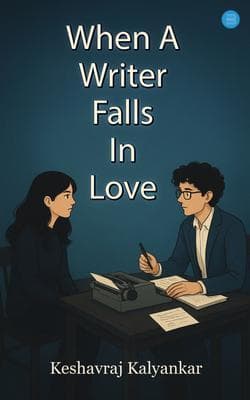 When A Writer Falls In Love