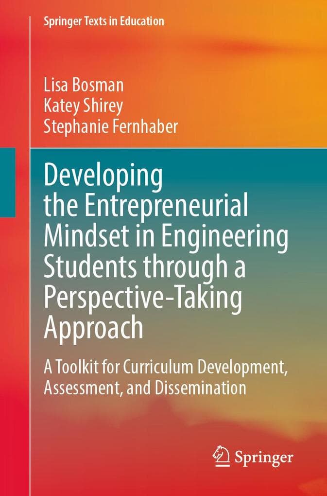 Developing the Entrepreneurial Mindset in Engineering Students through a Perspective-Taking Approach