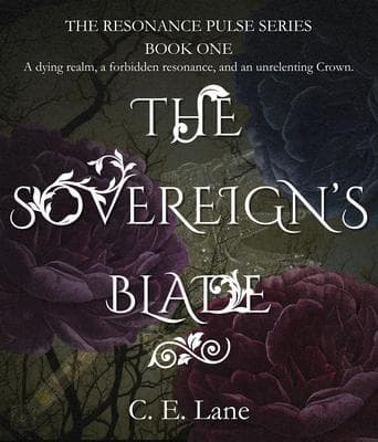 The Sovereign's Edge: A Dark Enemies to Lovers Romantasy with Forced Proximity, Soul Bond, and a Morally Grey Hero (The Resonance Pulse Book 1)