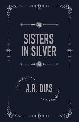 Sisters In Silver