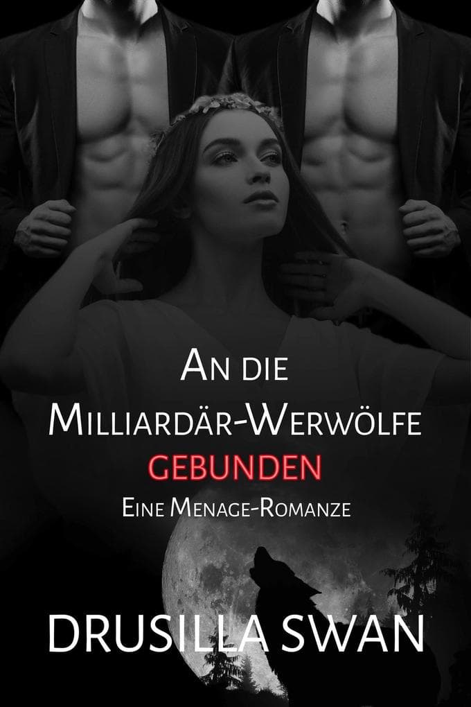 An die Milliardär-Werwölfe gebunden (Paarungszeit, #3)
