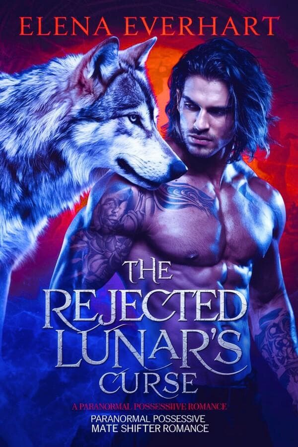 The Rejected Lunar's Curse: A Paranormal Possessive Mate Shifter Romance