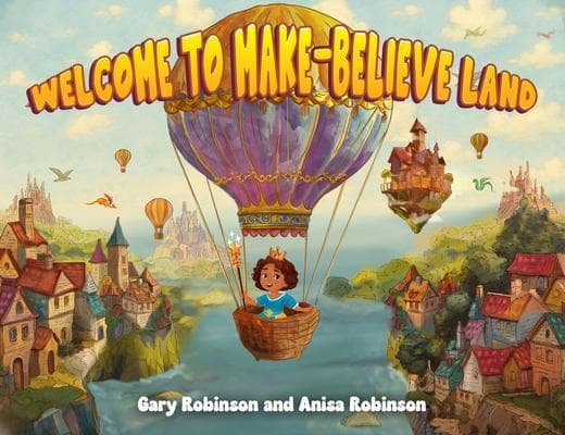 Welcome to Make-Believe Land