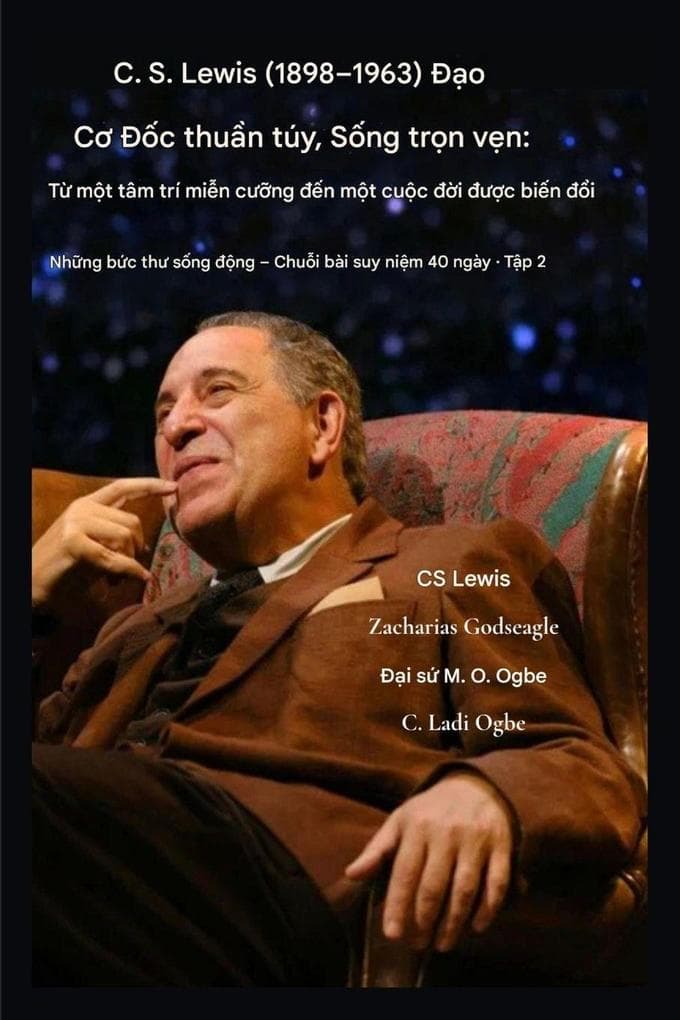 CS Lewis (1898-1963) - Ch ngha C c thun túy, c sng trn vn