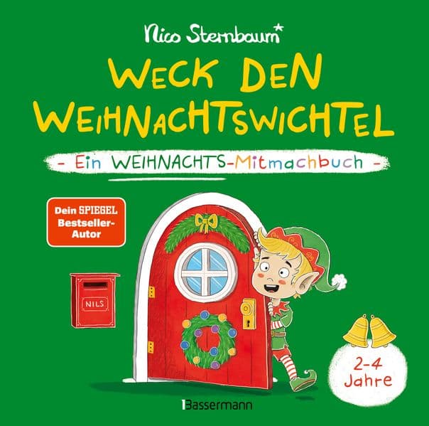 Weck den Weihnachtswichtel. Ein Weihnachts-Mitmachbuch. Zum Schütteln, Schaukeln, Pusten und mehr. Von 2 bis 4 Jahren