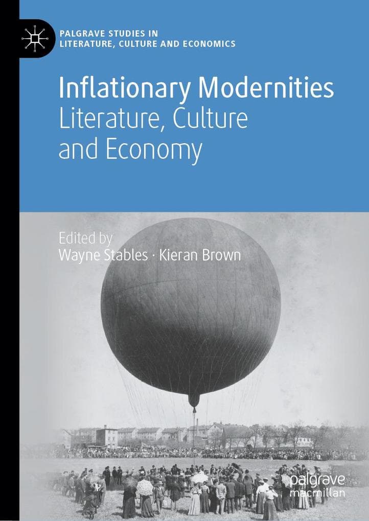 Inflationary Modernities