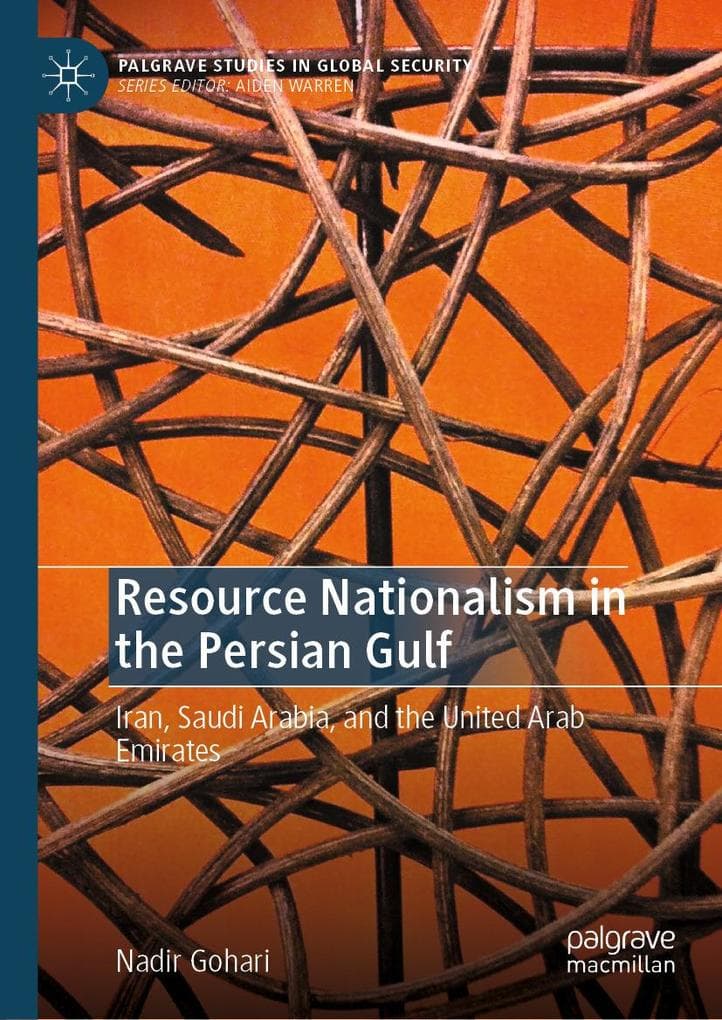 Resource Nationalism in the Persian Gulf