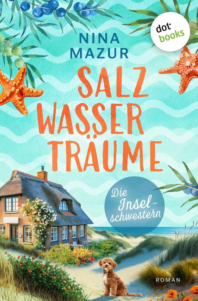 Die Inselschwestern - Salzwasserträume
