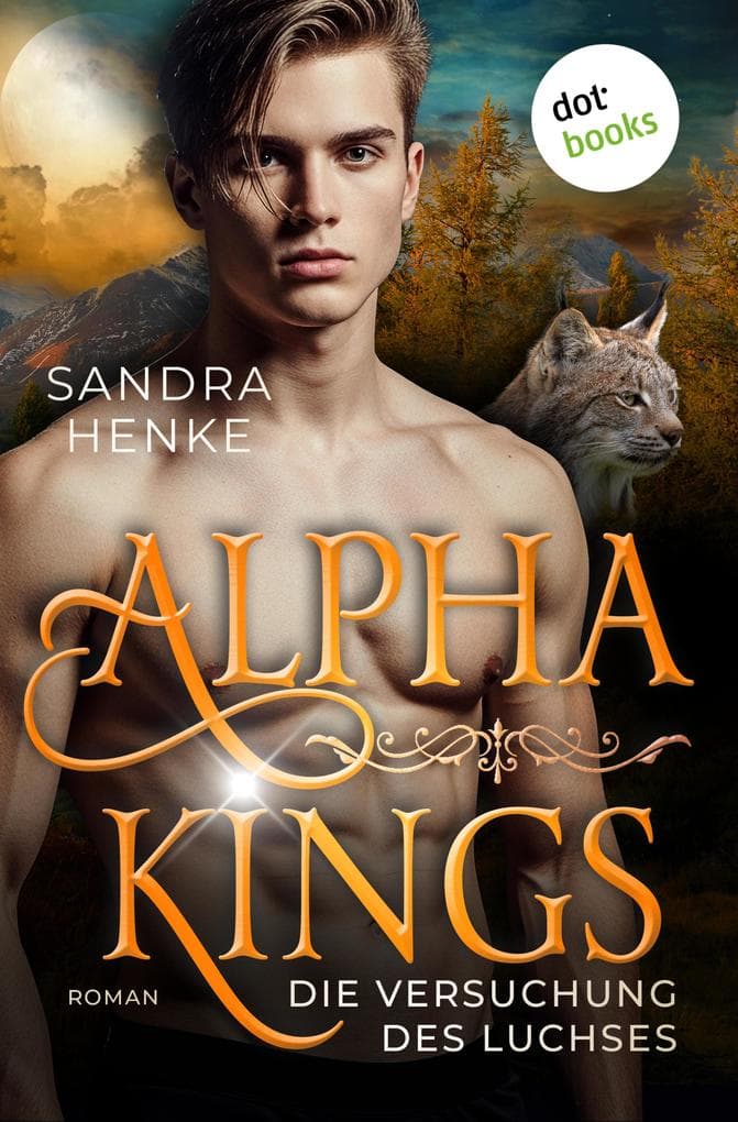 Alpha Kings - Die Versuchung des Luchses