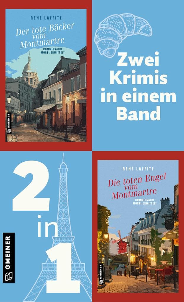 Der tote Bäcker vom Montmartre & Die toten Engel vom Montmartre (EXKLUSIV bei uns)