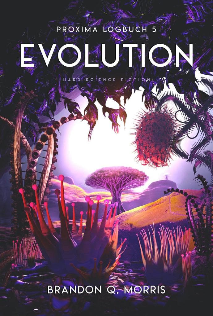 Proxima-Logbuch 5: Evolution