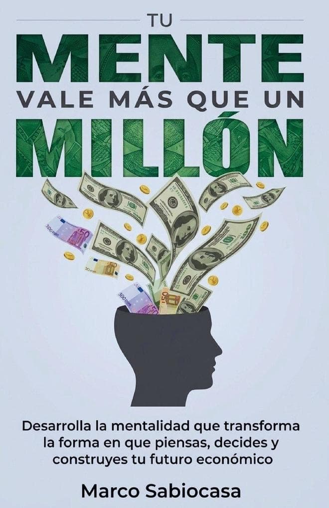 Tu Mente Vale Más Que Un Millón