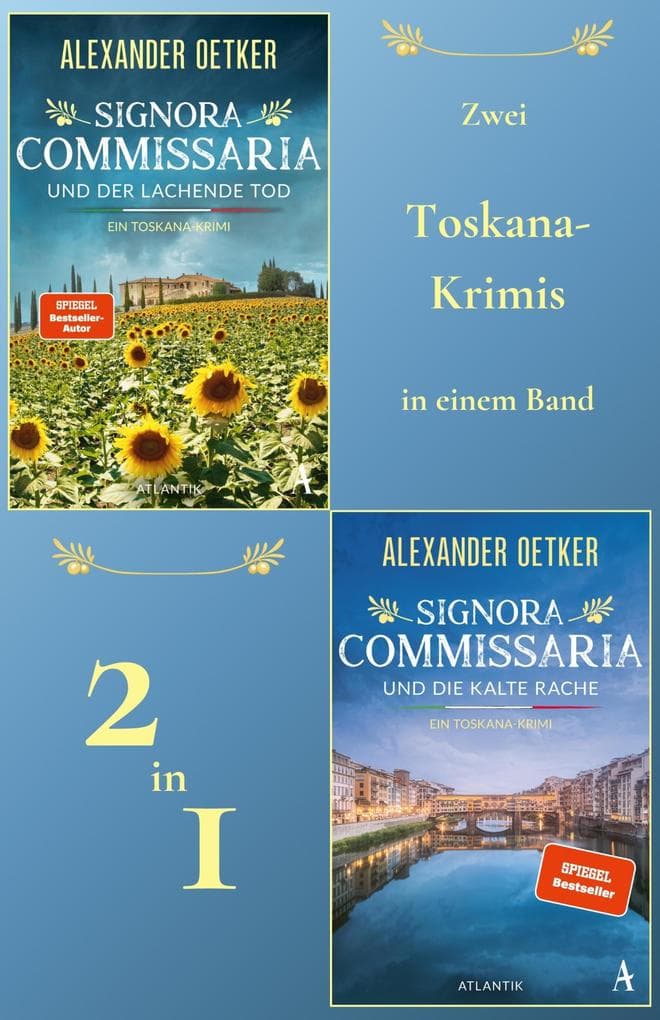 Zwei Toskana-Krimis in einem Band: Signora Commissaria und der lachende Tod & Signora Commissaria und die kalte Rache