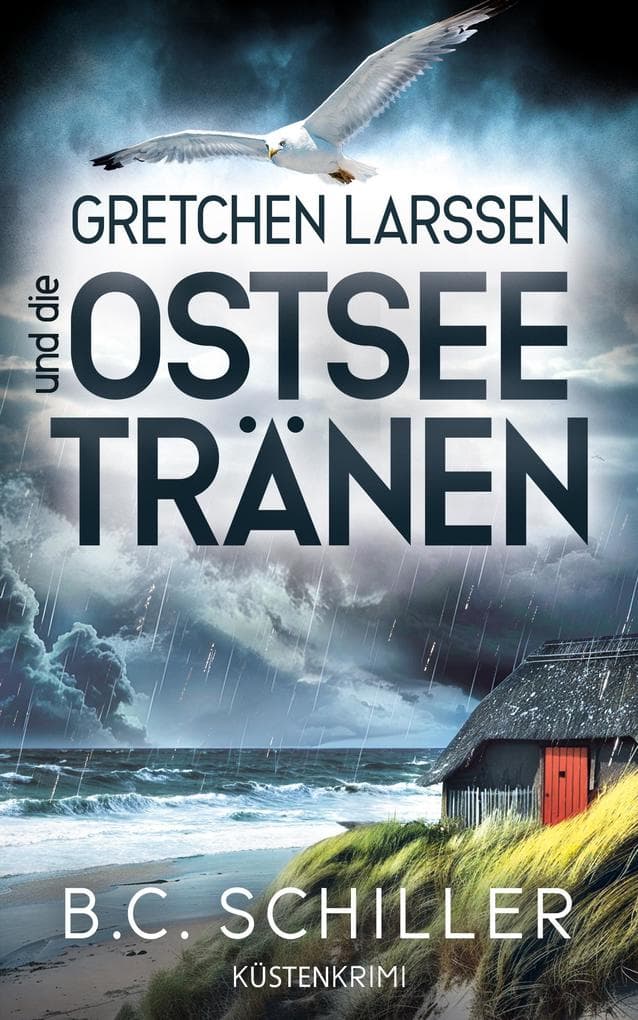 Gretchen Larssen und die Ostseetränen