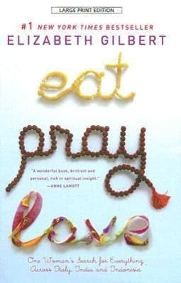 Eat, Pray, Love