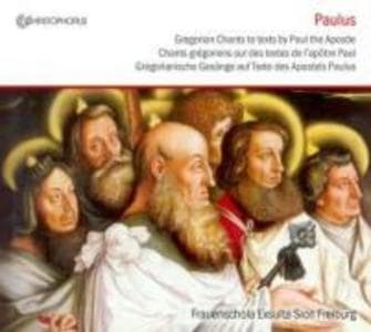 Paulus: Gregorian Chants Gesänge to Texts by Paul